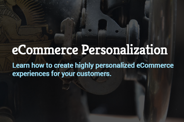 eCommerce Personalization: Product Data & Merchandising