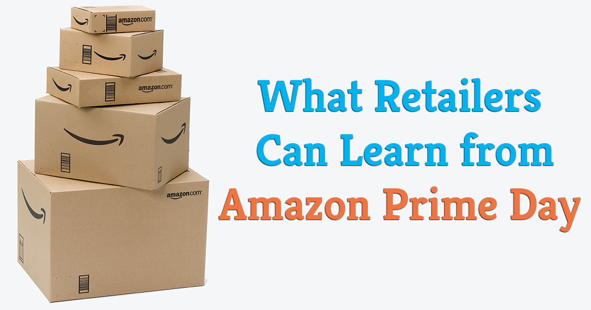 What Retailers Can Learn from Amazon Prime Day nChannel Blog